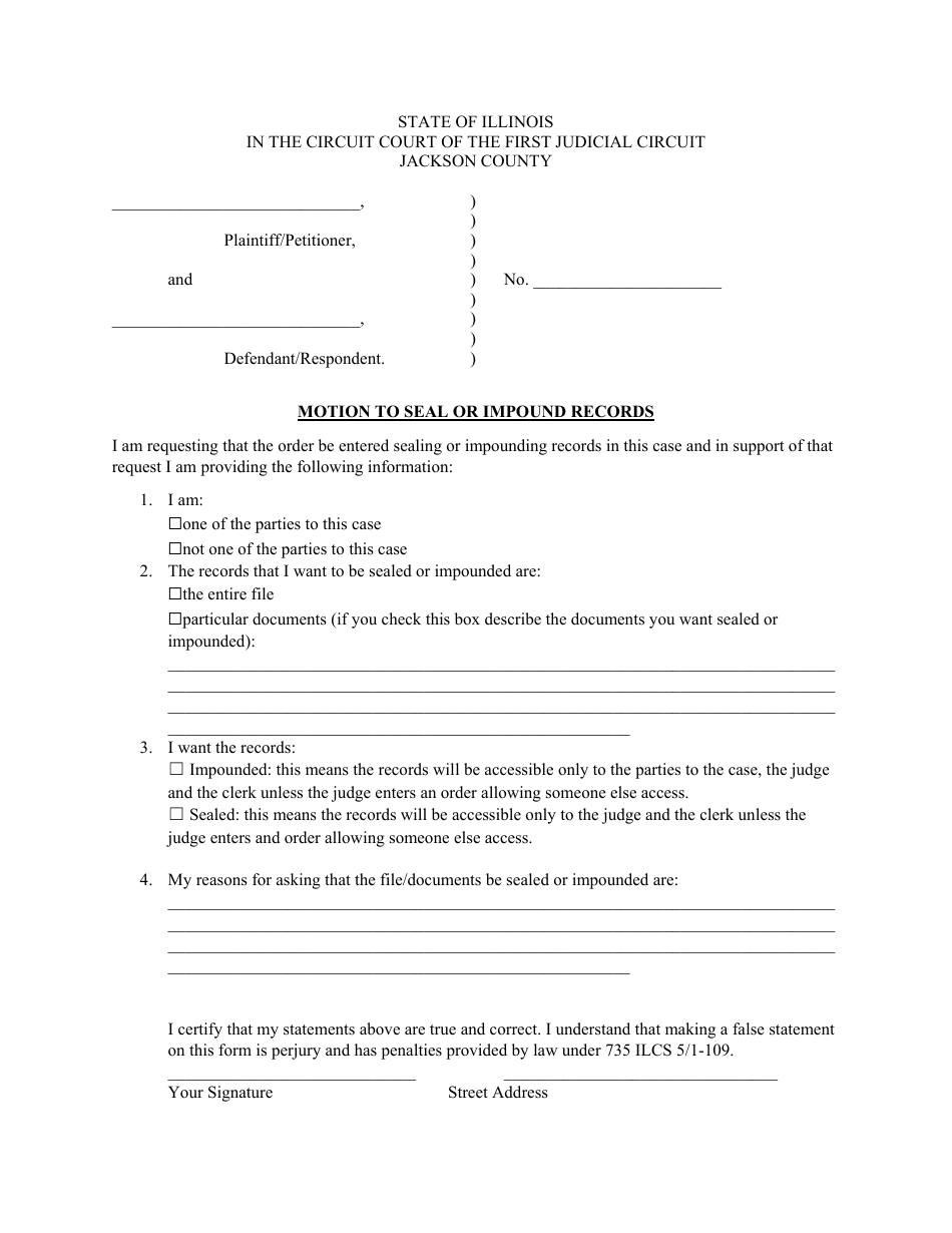 Jackson County Illinois Motion To Seal Or Impound Records Fill Out