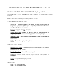 Instructions for Form 4101 &quot;Annual Gross Products for Oil&quot; - Wyoming