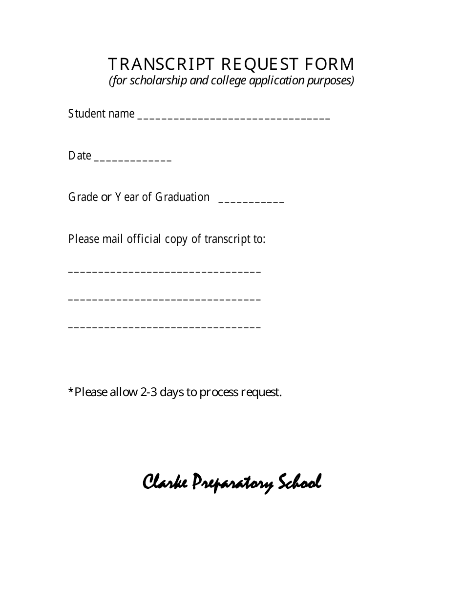 Transcript Request Form - Clarke Preparatory School - Fill Out, Sign ...