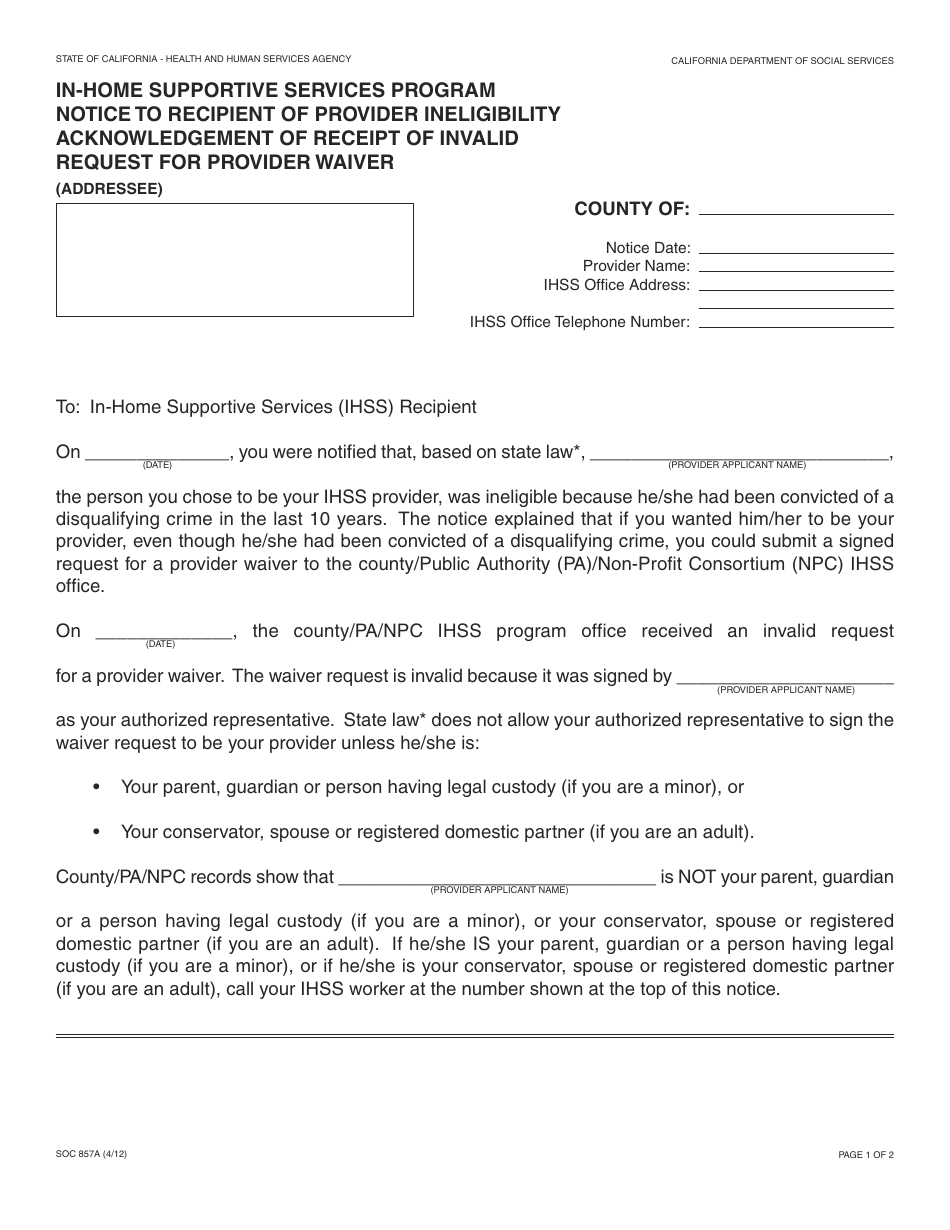 Form SOC857A In-home Supportive Services Program Notice to Recipient of Provider Ineligibility Acknowledgement of Receipt of Invalid Request for Provider Waiver - California, Page 1