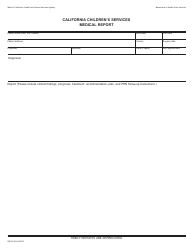 Document preview: Form DHCS4014 California Children's Services Medical Report - California