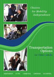 Document preview: Choices for Mobility Independence: Transportation Resources for Older Adults