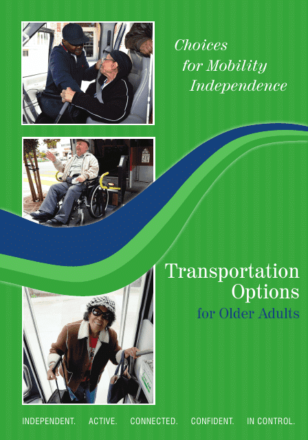 Choices for Mobility Independence: Transportation Resources for Older Adults Download Pdf