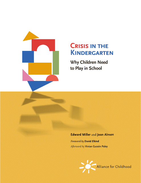 Crisis in the Kindergarten: Why Children Need to Play in School - Edward Miller, Joan Almon