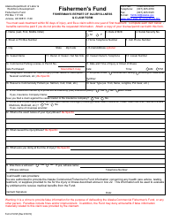 Document preview: Form 07-6125 Fishermen's Fund Fisherman's Report of Injury/Illness & Claim Form - Alaska