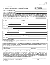Form DHCS5099 (ADP100177) &quot;Caloms Tx Itws County/Direct Provider Approver Form for Granting Access to the Caloms Treatment Data System&quot; - California