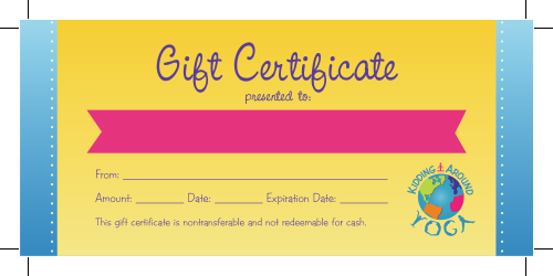 Document preview: Gift Certificate Template - Kidding Around Yoga