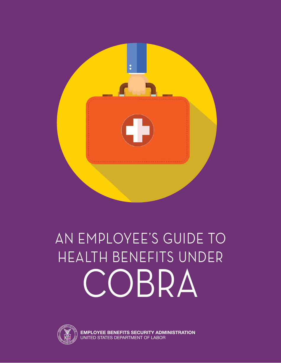 An Employee's Guide to Health Benefits Under Cobra Fill Out, Sign