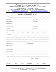 &quot;Case Assignment Sheet Template - Perez Investigations, Inc.&quot; - California