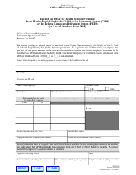 Document preview: OPM Form 1522 Request for Offset for Health Benefits Premiums From Monies Payable Under the Civil Service Retirement System or the Federal Employees Retirement System (In Lieu of SF 2805)