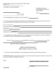 Document preview: Form G-10A Petition to Close Guardianship Account (Former Infant) - New York