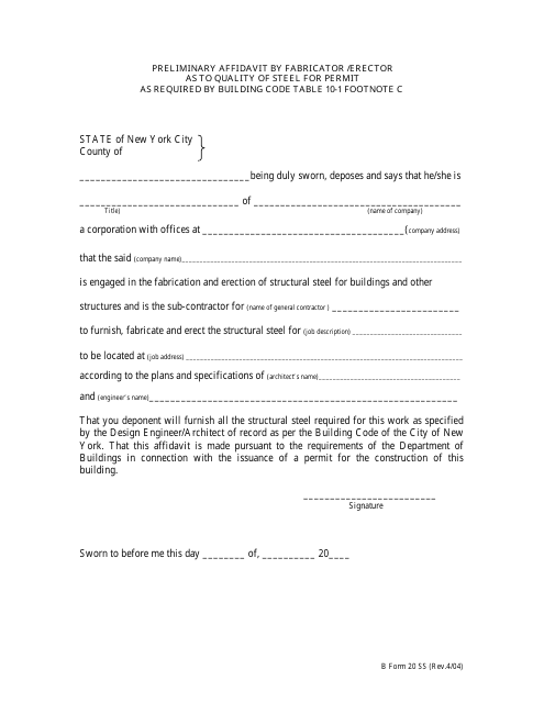 Form 20 SS Preliminary Affidavit by Fabricator /Erector as to Quality of Steel for Permit as Required by Building Code Table 10-1 Footnote C - New York City