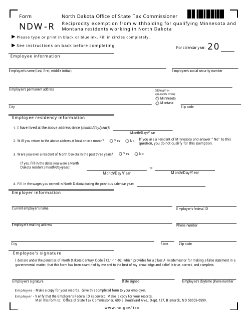 Form NDW-R Reciprocity Exemption From Withholding for Qualifying Minnesota and Montana Residents Working in North Dakota - North Dakota