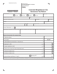 Document preview: Form DR0022 Colorado Molybdenum Ore Severance Tax Return - Colorado