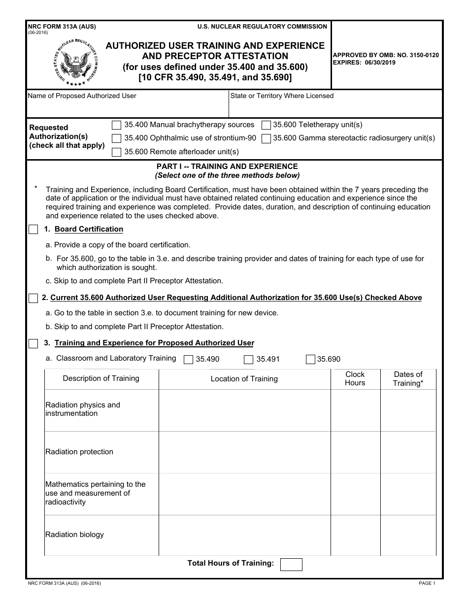 NRC Form 313A (AUS) Authorized User Training and Experience and Preceptor Attestation (For Uses Defined Under 35.400 and 35.600), Page 1