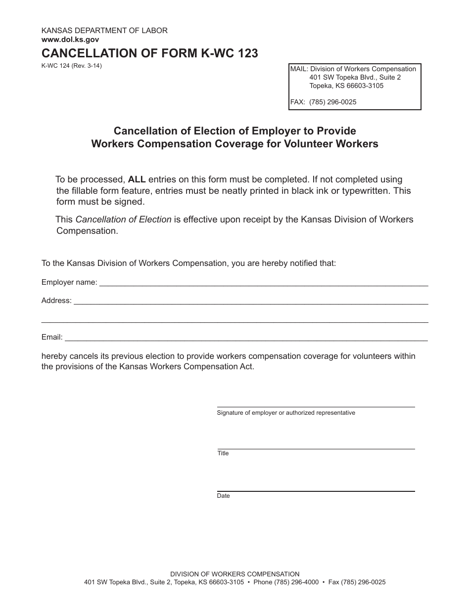 K-WC Form 124 Cancellation of Form K-Wc 123 - Cancellation of Election of Employer to Provide Workers Compensation Coverage for Volunteer Workers - Kansas, Page 1