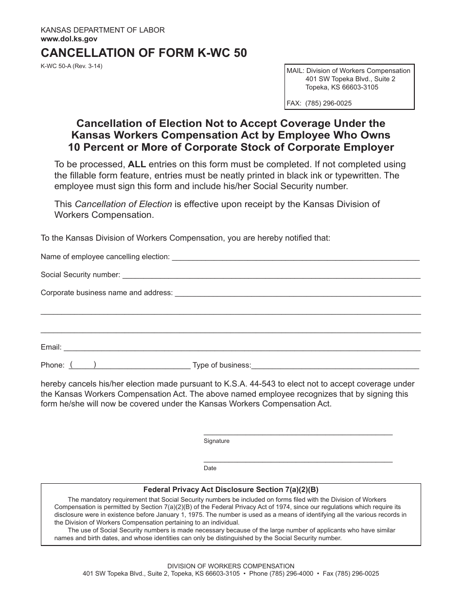 K-WC Form 50-A Cancellation of Election Not to Accept Coverage Under the Kansas Workers Compensation Act by Employee Who Owns 10 Percent or More of Corporate Stock of Corporate Employer - Kansas, Page 1