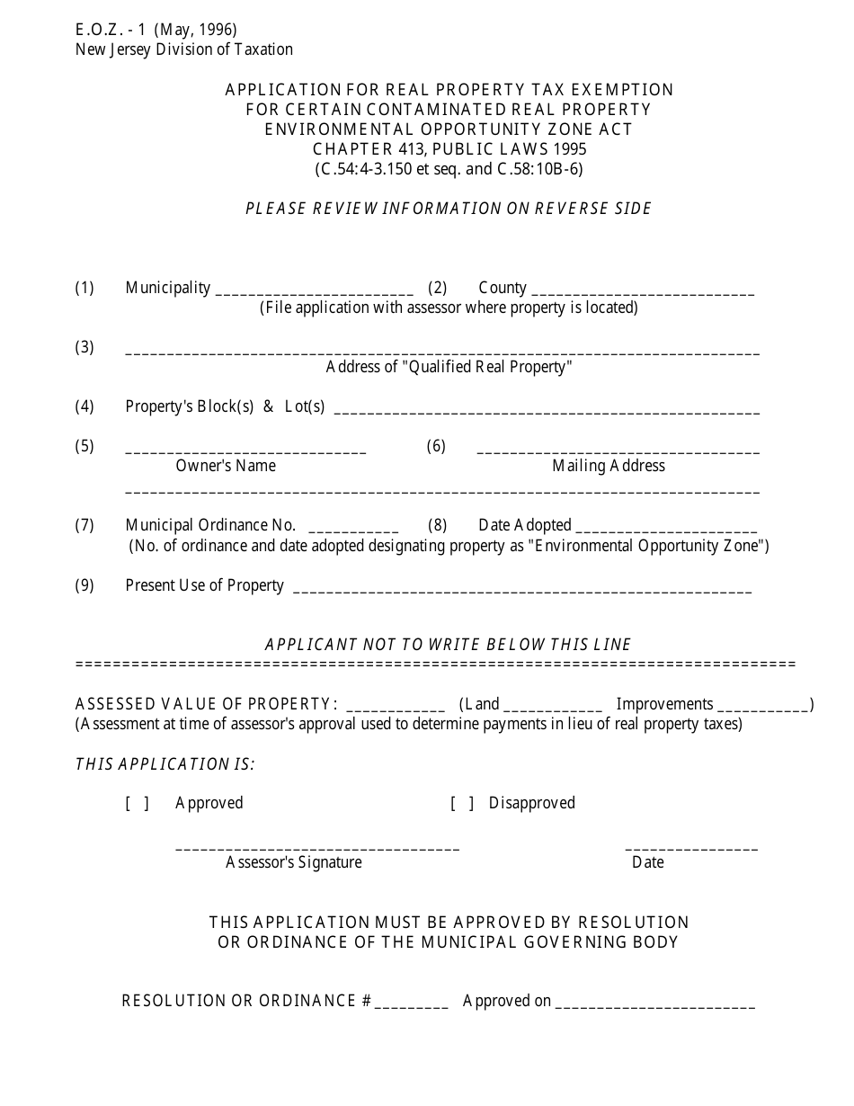 Form E.O.Z. -1 Application for Real Property Tax Exemption for Certain Contaminated Real Property - Environmental Opportunity Zone Act Chapter 413, Public Laws 1995 - New Jersey, Page 1