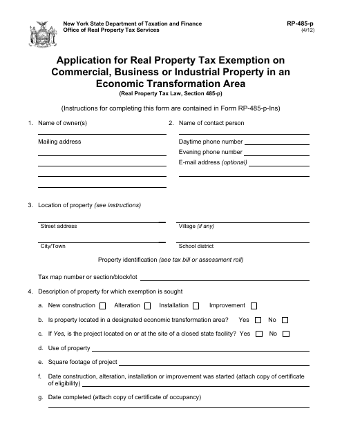 Form RP-485-P Application for Real Property Tax Exemption on Commercial, Business or Industrial Property in an Economic Transformation Area - New York