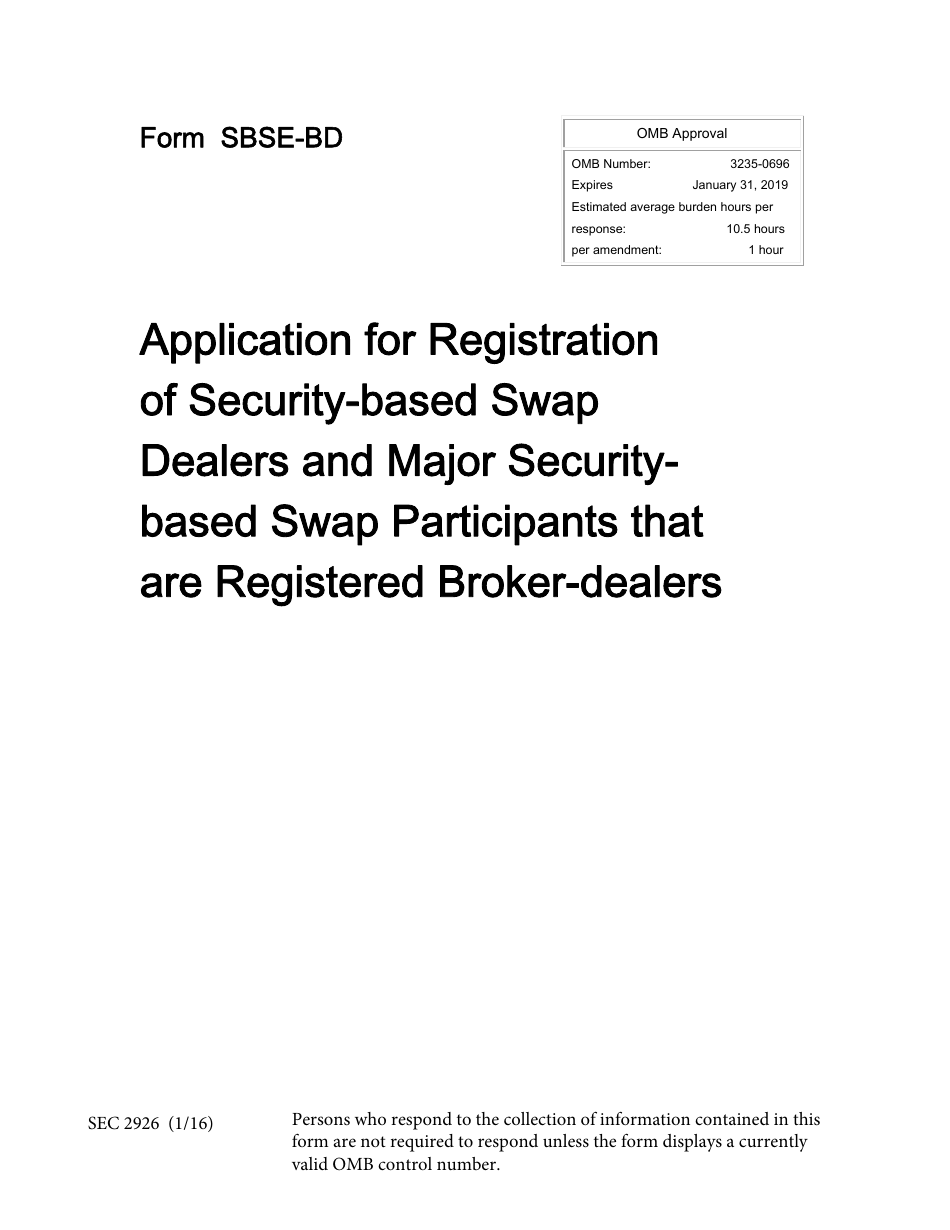 SEC Form 2926 (SBSE-BD) Application for Registration of Security-Based Swap Dealers and Major Security-Based Swap Participants That Are Registered Broker-Dealers, Page 1