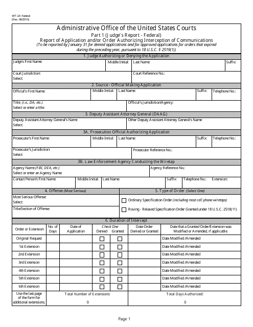 Form WT-2A Report of Application and/or Order Authorizing Interception of Communications