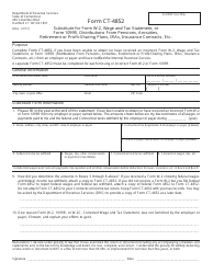 Document preview: Form CT-4852 Substitute for Form W-2, Wage and Tax Statement, or Form 1099r, Distribution From Pensions, Annuities, Retirement or Profi T-Sharing Plans, IRAs, Insurance Contracts, Etc. - Connecticut