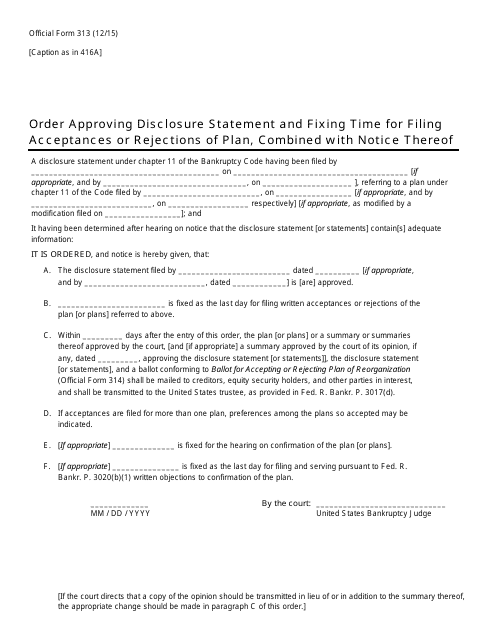 Official Form 313 Order Approving Disclosure Statement and Fixing Time for Filing Acceptances or Rejections of Plan, Combined With Notice Thereof