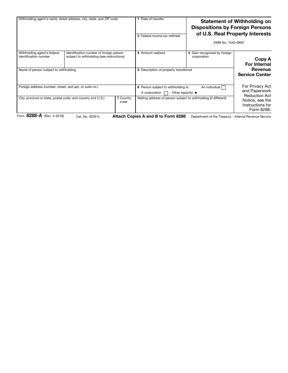 IRS Form 8288-A Statement of Withholding on Dispositions by Foreign Persons of U.S. Real Property Interests, Page 1
