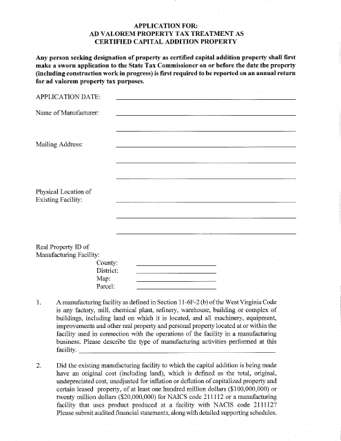 Application Form for Ad Valorem Property Tax Treatment as Certified Capital Addition Property - West Virginia Download Pdf