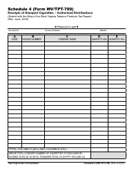Document preview: Form WV/TPT-709 Schedule 4 Receipts of Stamped Cigarettes - Authorized Distributions - West Virginia