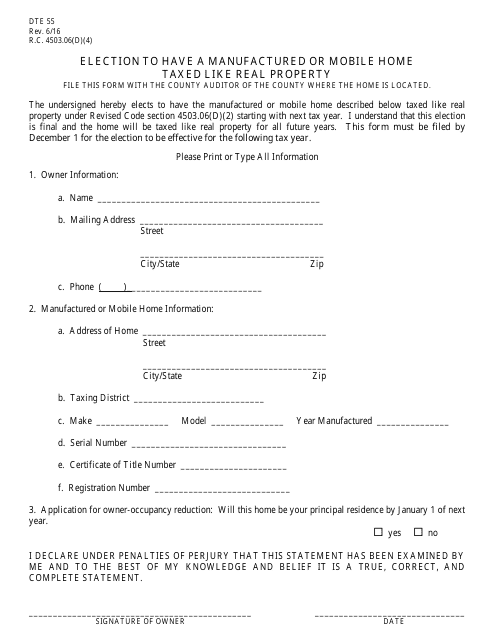 Form DTE55 Election to Have a Manufactured or Mobile Home Taxed Like Real Property - Ohio