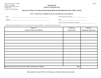 Document preview: Schedule B Record of Tobacco Products (Excluding Moist Snuff)'(exported out of New Jersey - New Jersey