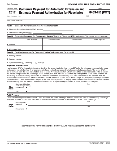Form FTB8453-FID (PMT) 2017 Printable Pdf