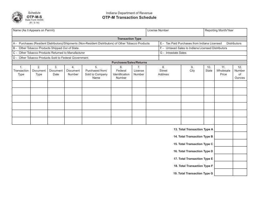 Form OTP-M (State Form 55555) Schedule OTP-M-S Otp-M Transaction Schedule - Indiana
