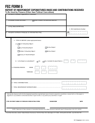 FEC Form 5 Report of Independent Expenditures Made and Contributions Received