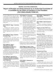 Document preview: Instructions for FEC Form 3P Report of Receipts and Disbursements by an Authorized Committee of a Candidate for the Office of President or Vice President