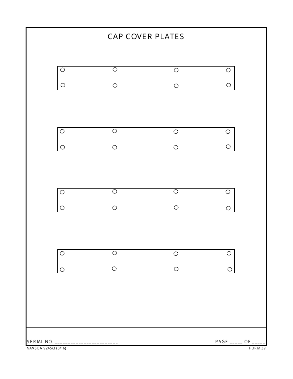 Form NAVSEA9245 / 3 Propeller Visual Technical Inspection Report, Page 39