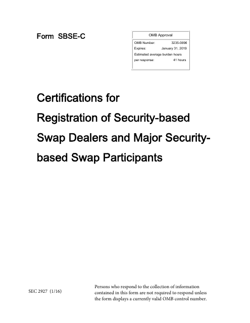 SEC Form 2927 (SBSE-C) Certifications for Registration of Security-Based Swap Dealers and Major Security-Based Swap Participants