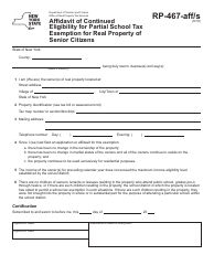 Document preview: Form RP-467-AFF/S Affidavit of Continued Eligibility for Partial School Tax Exemption for Real Property of Senior Citizens - New York