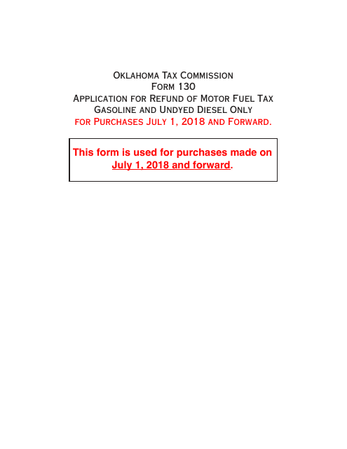 OTC Form 130 Application for Refund of Motor Fuel Tax Gasoline and Undyed Diesel Only - Oklahoma