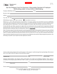 Document preview: Form WT OOR Opt out Request Form for Electronic Filing and/or Payment of Employer Withholding and/or School District Withholding - Ohio