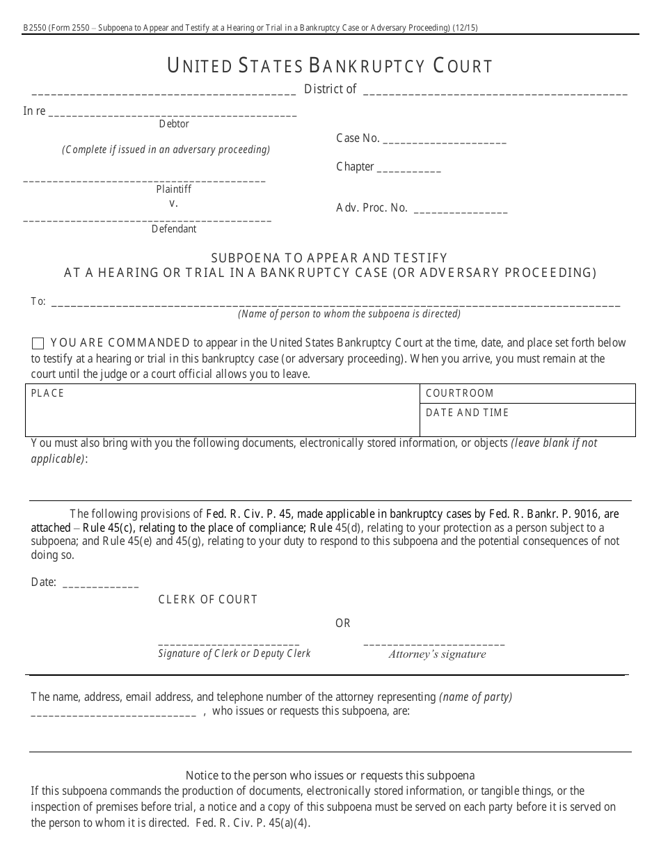 Form B2550 Subpoena to Appear and Testify at a Hearing or Trial in a Bankruptcy Case (Or Adversary Proceeding), Page 1