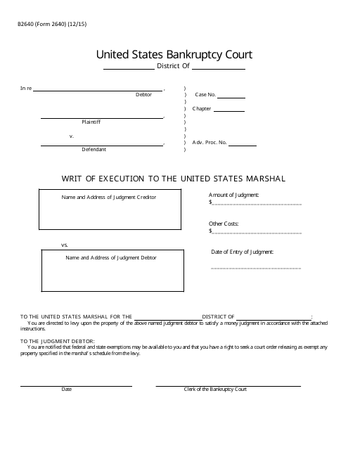 Form B2640 Writ of Execution to the United States Marshal