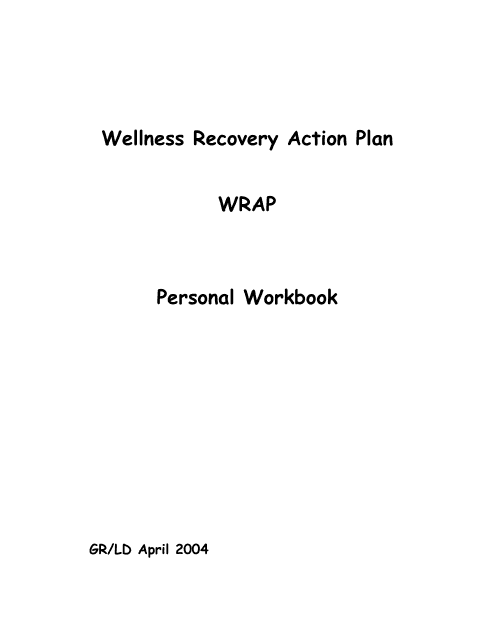 Wellness Recovery Action Plan (Wrap) Personal Workbook