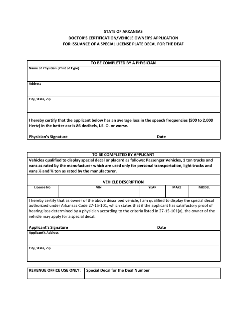 Doctor's Certification / Vehicle Owner's Application for Issuance of a Special License Plate Decal for the Deaf - Arkansas Download Pdf