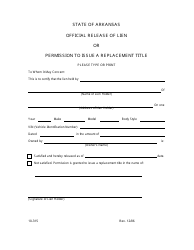 Document preview: Form 10-315 Official Release of Lien or Permission to Issue a Replacement Title - Arkansas
