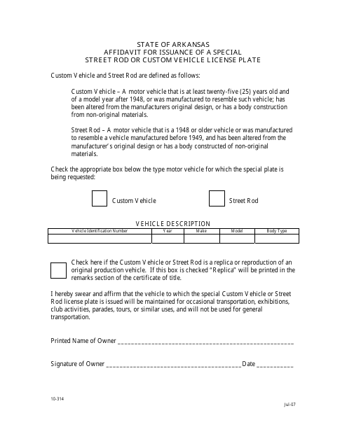 Form 10-314 Affidavit for Issuance of a Special Street Rod or Custom Vehicle License Plate - Arkansas