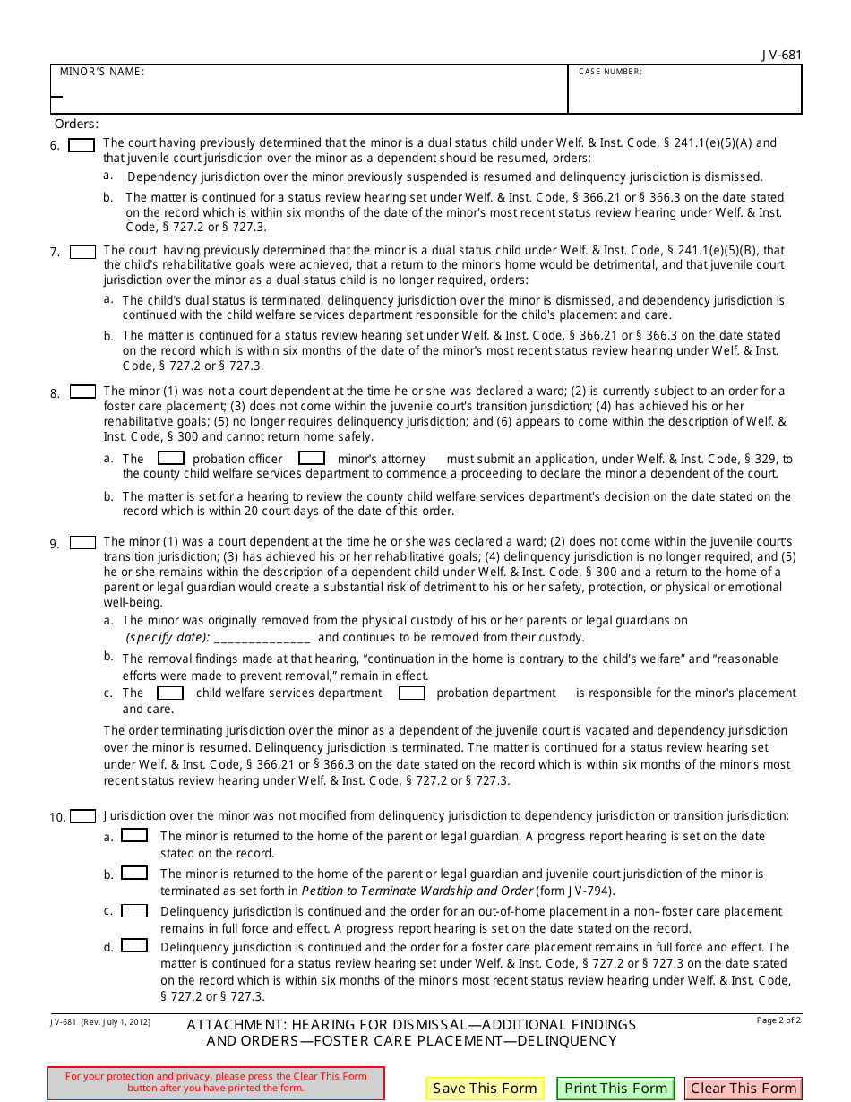 Form JV-681 Attachment: Hearing for Dismissal - Additional Findings and Orders - Foster Care Placement - Delinquency - California, Page 2