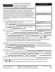 Document preview: Form FW-002-GC Request to Waive Additional Court Fees (Superior Court) (Ward or Conservatee) - California