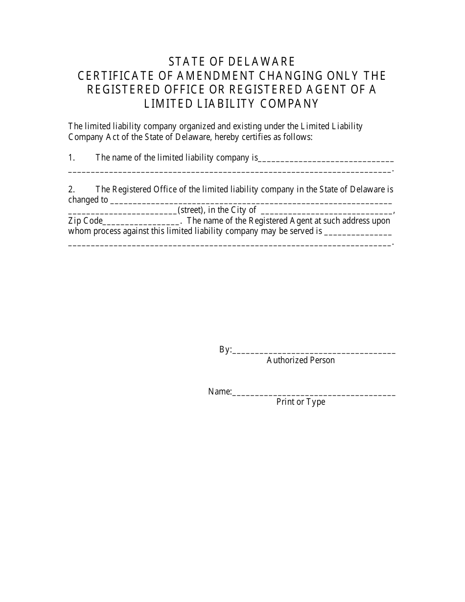 Certificate of Amendment Changing Only the Registered Office / Agent of Limited Liability Company - Delaware, Page 3